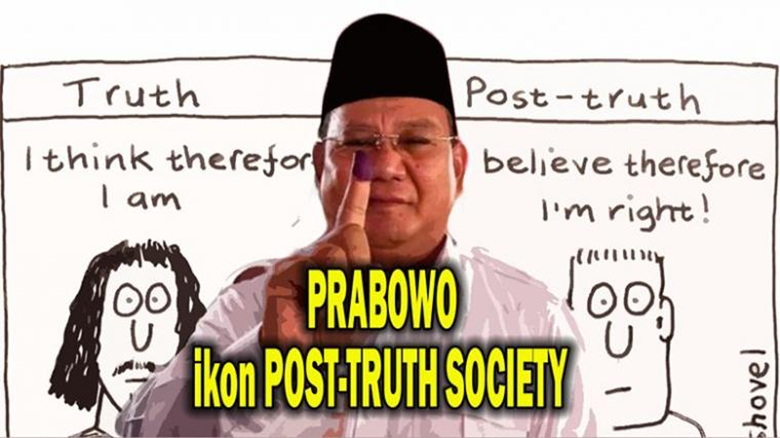 Prabowo Ikon "Post-Truth Culture"